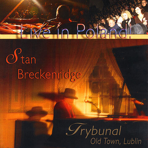 Stan Breckenridge: Live in Poland