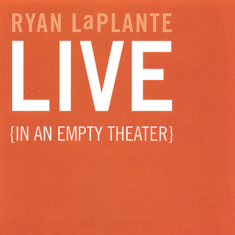 Live (In An Empty Theater)