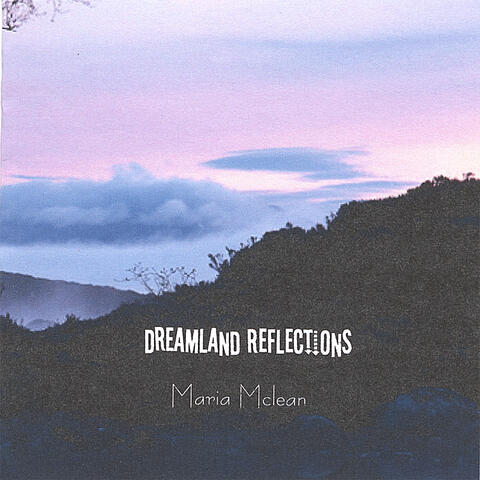 Dreamland Reflections