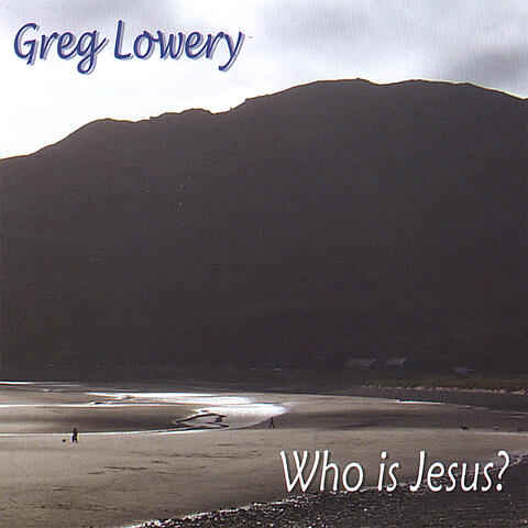 Who is Jesus?