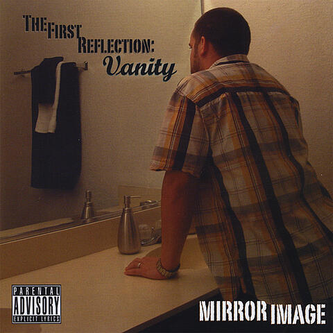 The First Reflection: Vanity