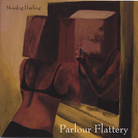 Parlour Flattery