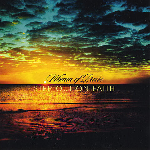 Step Out On Faith