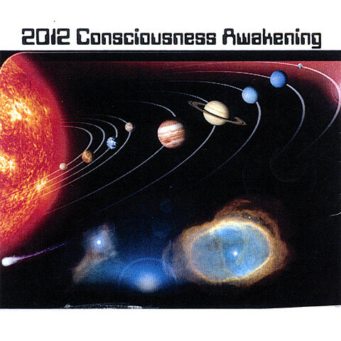 2012 Consciousness Awakening