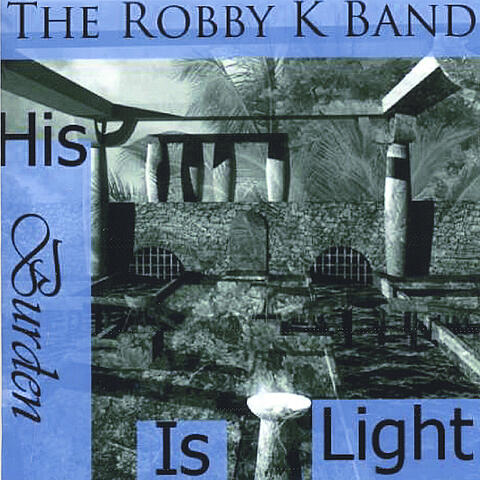 His Burden Is Light