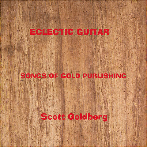Songs of Gold Publishing - Eclectic Guitar