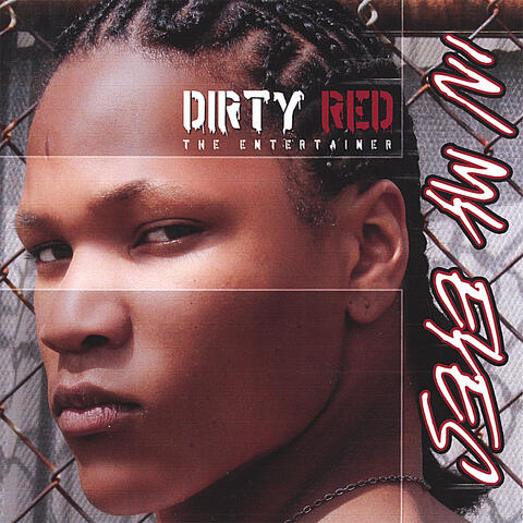 Dirty Red the Entertainer