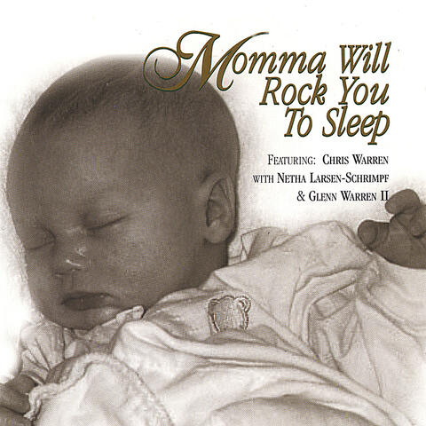 Lullaby CD: Momma Will Rock You To Sleep