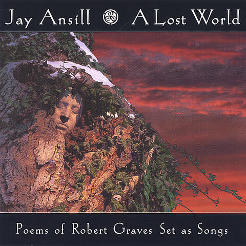 A Lost World (Poems of Robert Graves set as songs)