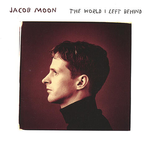 The World I Left Behind