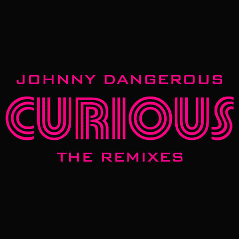Curious - The Remixes (single)