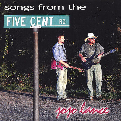 Songs from the Five Cent Road