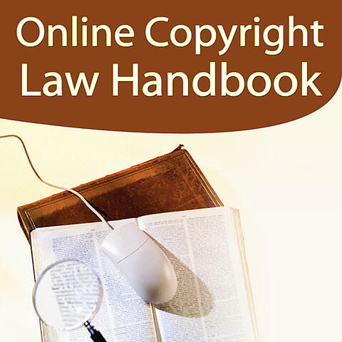 Online Copyright Law Handbook