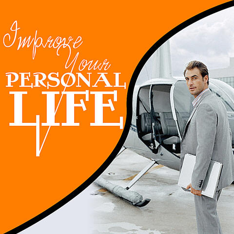 Guide To Improving Your Personal Life