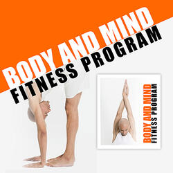 Body and Mind Exercise Fitness Program - Part 2