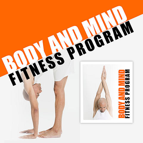 Body And Mind Exercise Fitness Program