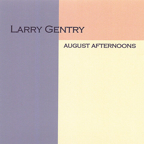 August Afternoons