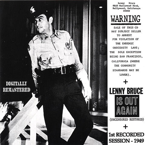 Warning Lenny Bruce Is OUT Again