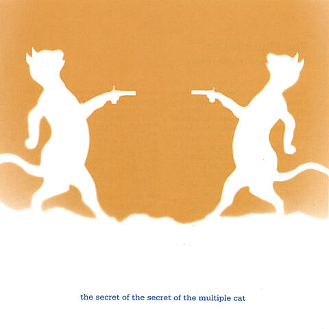 the secret of the secret of the multiple cat