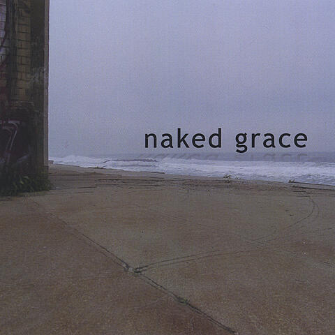 naked grace