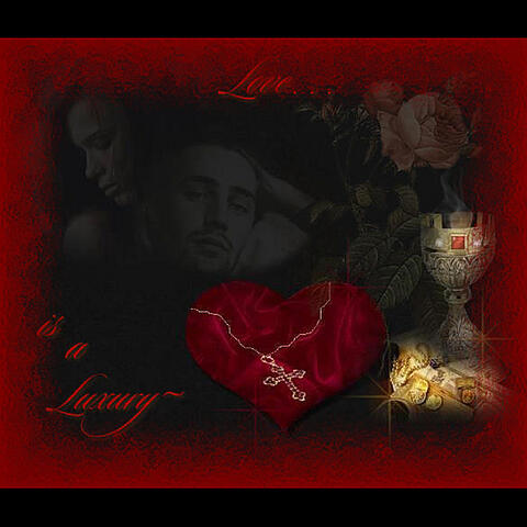 Love Is a Luxury