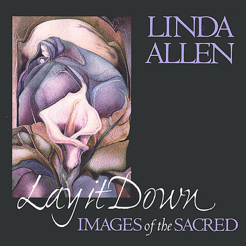Lay It Down: Images of the Sacred