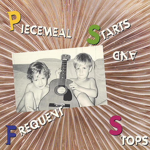 Piecemeal Starts and Frequent Stops