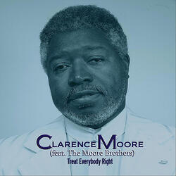 Treat Everybody Right (feat. The Moore Brothers)