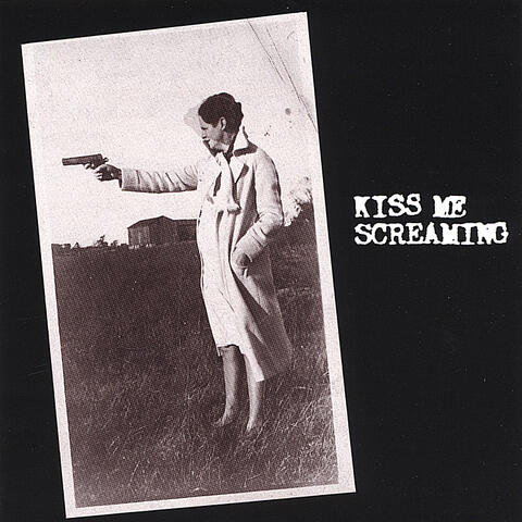 Kiss Me Screaming