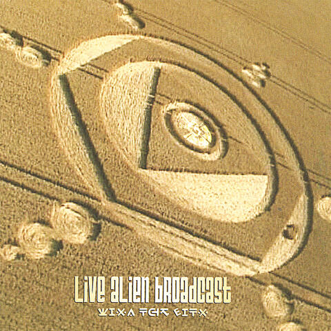 Live Alien Broadcast
