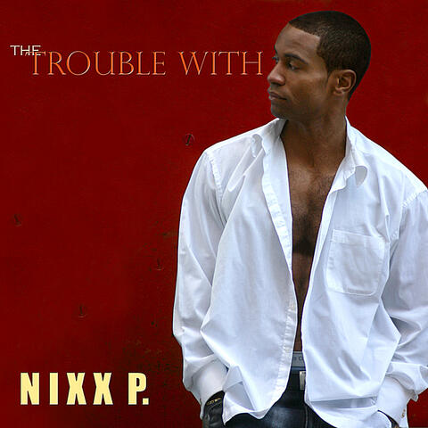 The Trouble With NIXXP