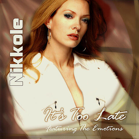 feat. The Emotions - It's Too Late (Maxi-Single)