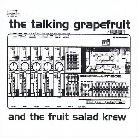 The Talking Grapefruit and The Fruit Salad Krew