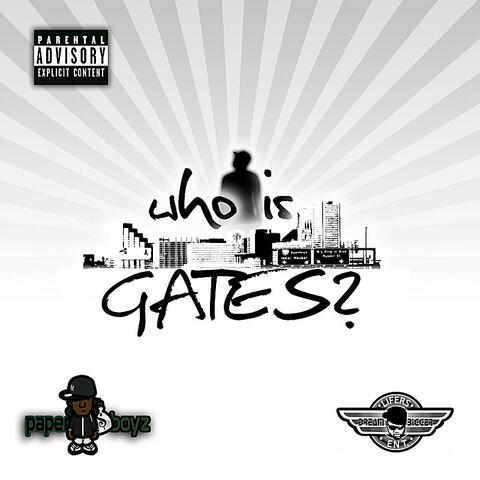 Who Is GATES? - EP