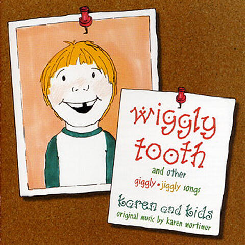 Wiggly Tooth