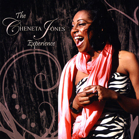 The Cheneta Jones Experience