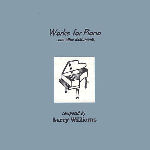 Works for Piano and Other Instruments