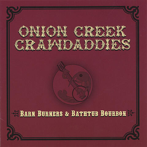Barn Burners & Bathtub Bourbon