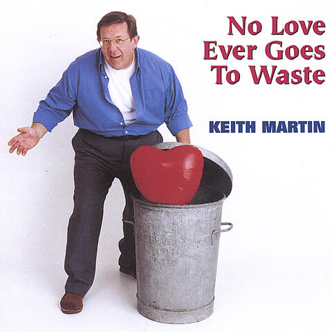 No Love Ever Goes To Waste