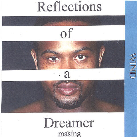 Reflections of a Dreamer (Volume 1)
