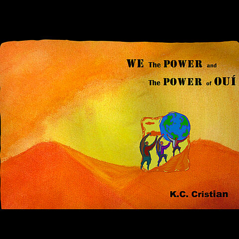 We the Power and The Power of Ouí