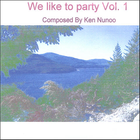 We Like To Party Vol. 1