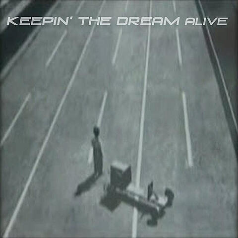 Keepin' the Dream Alive - Single