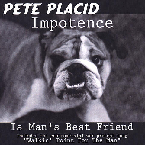 Impotence Is Man's Best Friend