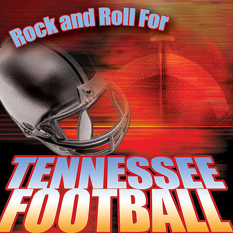Rock and Roll for Tennessee Football - Single