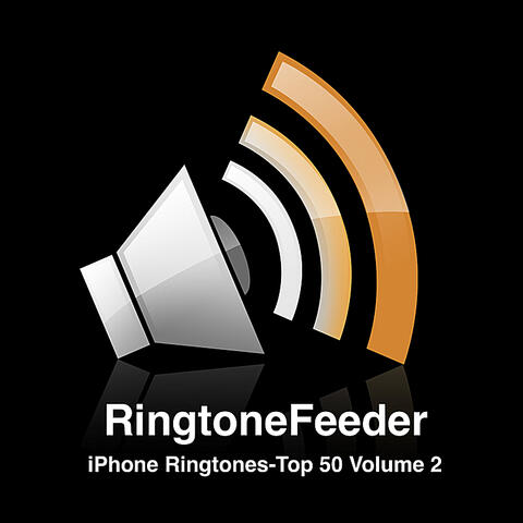 iPhone Ringtones-Top 50, Vol. 2