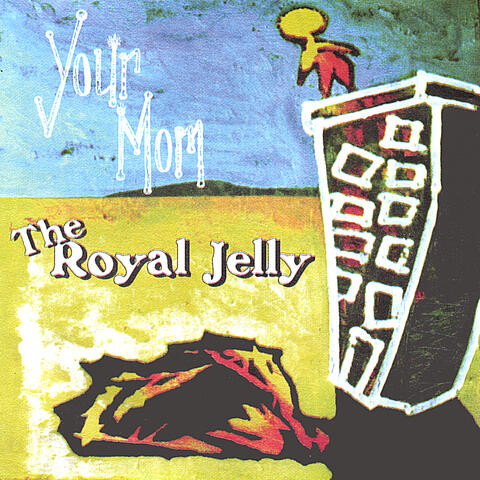 The Royal Jelly