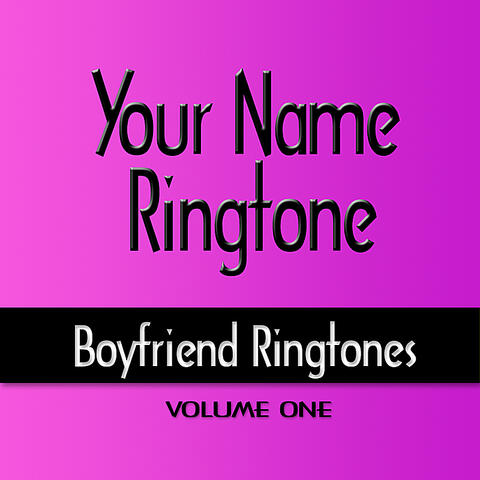 Boyfriend Ringtones