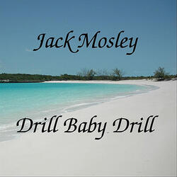 Drill Baby Drill
