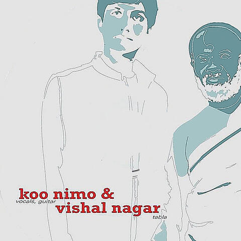 Koo Nimo & Vishal Nagar